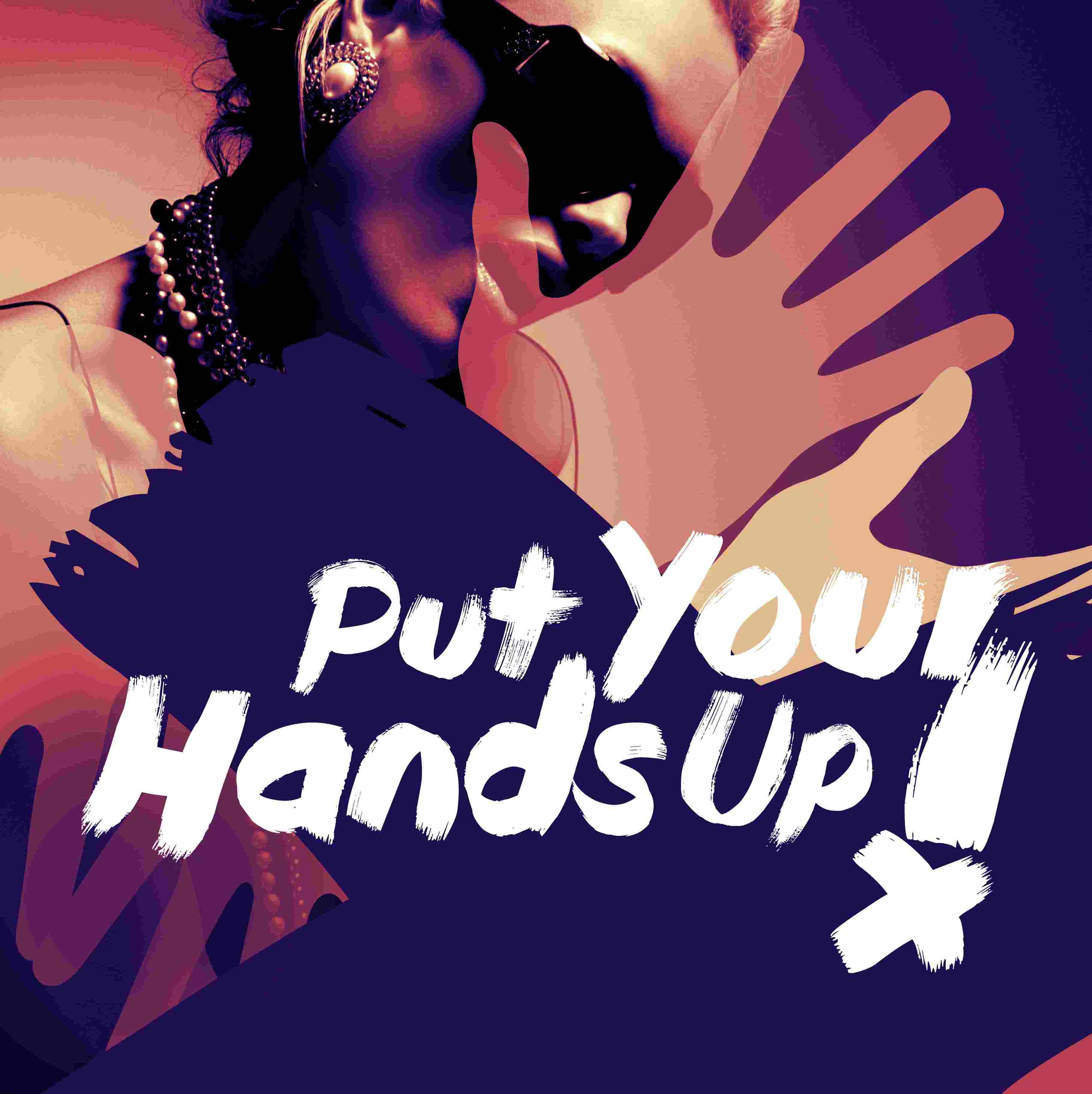 Put Your Hands Up - Flyer